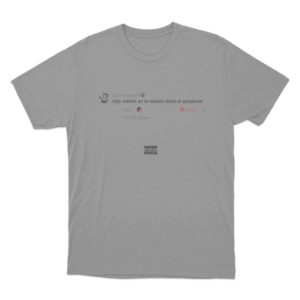 Fuerza Regida Mijo Viral Meme Comment Unisex T Shirt Grey